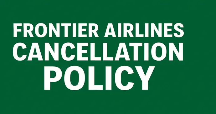 Frontier Airlines Cancellation Policy